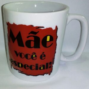 CANECA 300 ML- MÃE VC É ESPECIAL