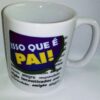 CANECA 300 ML - ISSO QUE É PAI