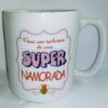 CANECA 300 ML - SUPER NAMORADA